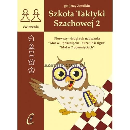 Szkoła Taktyki Szachowej ćwiczenia cz. 2