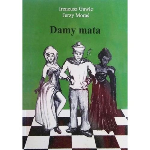 Damy mata - J. Moraś, I.Gawle