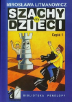 Szachy dla dzieci cz. I