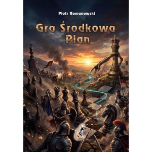 Gra środkowa PLAN- P. Romanowski